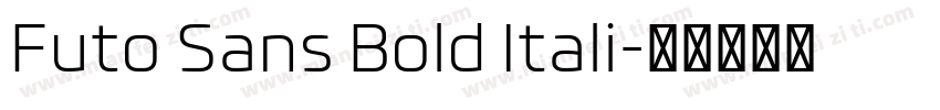 Futo Sans Bold Itali字体转换